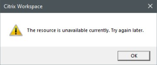 The Resource is Unavailable Currently