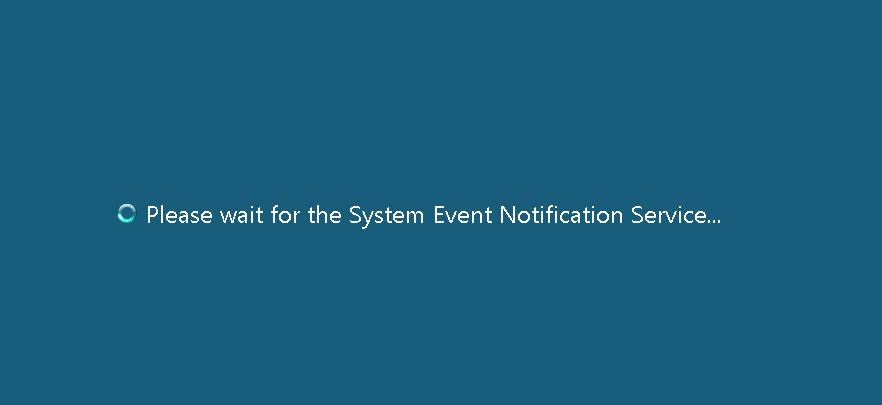 Please Wait for the System Event Notification Service