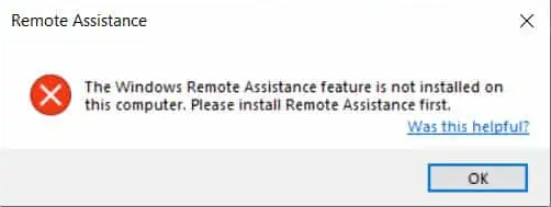 Remote Assistance Feature Not Installed