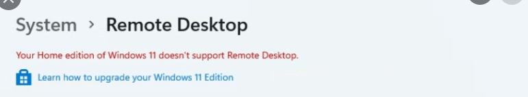 Sua edição doméstica do Windows 11 não suporta desktop remoto